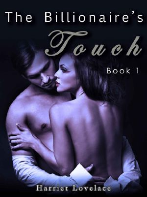 [His Every Touch 01] • The Billionaire's Touch